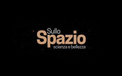 Sullo Spazio – Scienza e bellezza